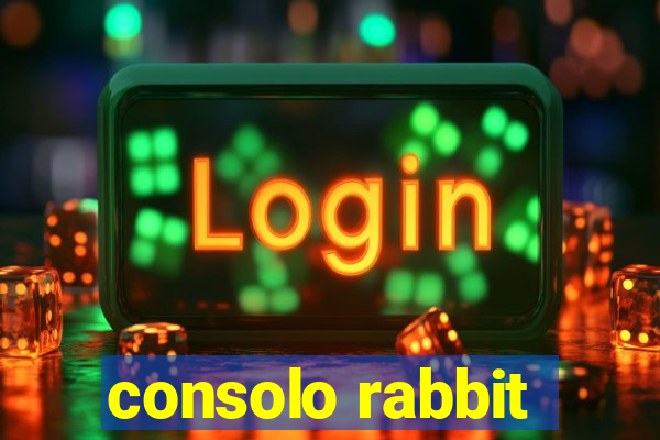 consolo rabbit